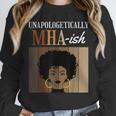 Unapologetically MHA-Ish Student Graduation Afro Unisex Sweatshirt