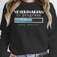 Veterinarian Progress Vet Graduation DVM Unisex Sweatshirt