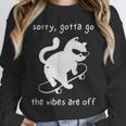 Vibes Are Off Cat Skateboard Introvert Sarcastic Humor Unisex Sweatshirt Vibes Are Off Cat Skateboard Introvert Sarcastic Humor Unisex Sweatshirt