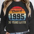 Vintage Class Of 1995 30 Years Later Reunion 30th Graduation Unisex Sweatshirt