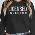 Vintage Licensed Injector Graduation Licensed Nurse Injector Unisex Sweatshirt