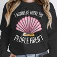 I Wanna Be Where The People Aren't Introverted Introvert Unisex Sweatshirt