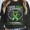 I Wear Green In Memory Of My Grandma Bile Duct Cancer Aware Unisex Sweatshirt I Wear Green In Memory Of My Grandma Bile Duct Cancer Aware Unisex Sweatshirt