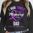 I Wear Purple In Memory For My Dad Dementia Awareness Unisex Sweatshirt I Wear Purple In Memory For My Dad Dementia Awareness Unisex Sweatshirt