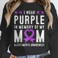 I Wear Purple In Memory Of My Mom Alzheimer's Awareness Day Unisex Sweatshirt