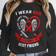 I Wear Red In Memory Of Best Friend Heart Disease Awareness Unisex Sweatshirt