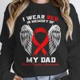 I Wear Red In Memory Of My Dad Heart Disease Awareness Month Unisex Sweatshirt