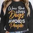 Wears Loves Dogs Avoids People I Introvert Unisex Sweatshirt