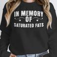 Weight Loss Diet In Memory Of Saturated Fats Sarcastic Unisex Sweatshirt Weight Loss Diet In Memory Of Saturated Fats Sarcastic Unisex Sweatshirt