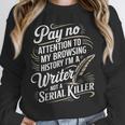 Women's I'm A Book Writer Author Book Writing Novelist Unisex Sweatshirt