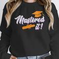 Women's Master Graduation 2026 Mastered It Master's Degree Unisex Sweatshirt