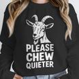 Women's Please Chew Quieter Introvert Quietness Silence Lover Unisex Sweatshirt Women's Please Chew Quieter Introvert Quietness Silence Lover Unisex Sweatshirt