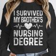 Women's I Survived My Brother's Nursing Degree School Graduation Unisex Sweatshirt