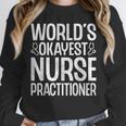 World's Okayest Nurse Practitioner NP Graduation Unisex Sweatshirt