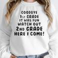 1st First Grade Graduation Tshirt Moving On To 2nd Grade Unisex Sweatshirt