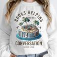 Books Helping Introvert Avoid Conversation Unisex Sweatshirt Books Helping Introvert Avoid Conversation Unisex Sweatshirt