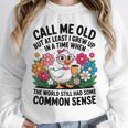 Call Me Old Seniors Nostalgia Retro Humor Casual Unisex Sweatshirt