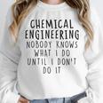 Chemical Engineer Chemical Engineering Graduation Unisex Sweatshirt