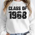 Class Of 1968 High School College Graduation Reunion Unisex Sweatshirt