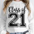 Class Of 2021 Senior 21 Cool Graduation Unisex Sweatshirt