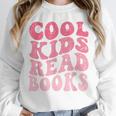Cool Kids Read Books Library Book Reader Book Nerd Unisex Sweatshirt
