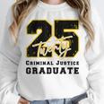 Criminal Justice Graduate Graduated Class Of 2025 Graduation Unisex Sweatshirt