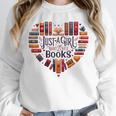 Cute Just A Girl Who Loves Books Heart Shape Reader Unisex Sweatshirt