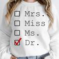 Doctor Graduation Unisex Sweatshirt