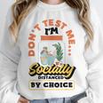 Don't Test Me Introvert's Unisex Sweatshirt Don't Test Me Introvert's Unisex Sweatshirt