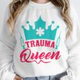 EMT Trauma Queen Paramedic Student T-Shirt Graduation Unisex Sweatshirt