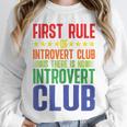 First Rule Of Introvert Club Is There Is No Introvert Club Raglan Baseball Tee Unisex Sweatshirt