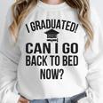 Can I Go Back To Bed Graduation 2021 Unisex Sweatshirt
