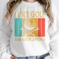 I Like Golf And Maybe 3 People Introvert Raglan Baseball Tee Unisex Sweatshirt I Like Golf And Maybe 3 People Introvert Raglan Baseball Tee Unisex Sweatshirt