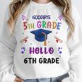 Goodbye 5th Grade Graduation 2025 6th Grade Graduate Kids Unisex Sweatshirt
