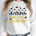 We Are Graduated Graduation Class Of 2025 Family Crew Unisex Sweatshirt