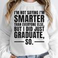 I Graduated Graduation Seniors Him Or Her Unisex Sweatshirt