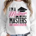 GraduationShirt For Mom Mother With A Master's Degree Tee Unisex Sweatshirt