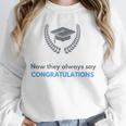 Graduation Tshirt For Men Women And Kids Unisex Sweatshirt