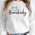 Homebody At Home Lets Stay Home Introvert Unisex Sweatshirt Homebody At Home Lets Stay Home Introvert Unisex Sweatshirt