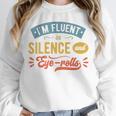 I'm Fluent In Silence And Eye-Rolls Introverts Premium Unisex Sweatshirt