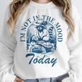 I’m Not In The Mood Today Anti-Social Moody Introvert Humor Unisex Sweatshirt