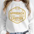 Introvert Approach With Caution For Introverted People Unisex Sweatshirt Introvert Approach With Caution For Introverted People Unisex Sweatshirt