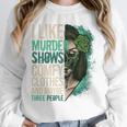 Introverted Murder Shows True Crime Lovers Introvert Unisex Sweatshirt