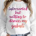 Introverted Willing To Discuss Gabali Introvert Unisex Sweatshirt Introverted Willing To Discuss Gabali Introvert Unisex Sweatshirt