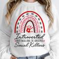 Introverted But Willing To Discuss Serial Killers True Crime Unisex Sweatshirt