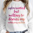 Introverted Willing To Discuss Welsh Pony And Cob Introvert Unisex Sweatshirt Introverted Willing To Discuss Welsh Pony And Cob Introvert Unisex Sweatshirt