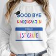 Kindergarten To 1st Grade GraduationShirt Unisex Sweatshirt