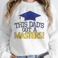 Masters Degree Proud Dad Graduation Shirt MBA Social Work Unisex Sweatshirt