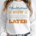 Meditation Now Minimal Socializing Introvert Vintage Unisex Sweatshirt Meditation Now Minimal Socializing Introvert Vintage Unisex Sweatshirt