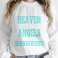 In Memory Grandfather Papa Grandpa Heaven Angel Guardian Unisex Sweatshirt In Memory Grandfather Papa Grandpa Heaven Angel Guardian Unisex Sweatshirt